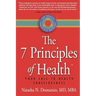 The 7 Principles of Health: Your Call to Health Consciousness