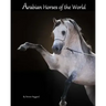 Arabian Horses Of The World