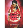Draupadi Unleashed