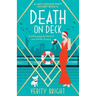 Death on Deck: A totally gripping historical cozy murder mystery