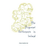 The Huguenot Settlements in Ireland