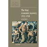 The Nazi Economic Recovery 1932 1938