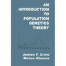 An Introduction to Population Genetics Theory