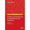 Society and Democracy in South Korea and Indonesia