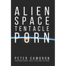 Alien Space Tentacle Porn
