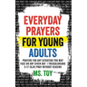 Everyday Prayers for Young Adults