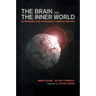 Brain and the Inner World: An Introduction to the Neuroscience of the Subjective Experience