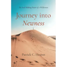 Journey Into Newness: The Soul-Making Power of a Wilderness