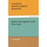 Myths and Legends of Our Own Land - Complete