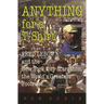 Anything for a T-Shirt: Fred LeBow and the New York City Marathon, the World's Greatest Footrace