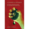 A Shameful Business