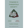 Toward a Threefold Society: Basic Issues of the Social Question