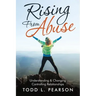 Rising from Abuse: Understanding & Changing Controlling Relationships