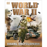 World War II: Visual Encyclopedia