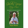 Golden Years My Ass: Adventures in Geriatric Indignity