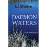 Daemon Waters: A Letty Valdez Mystery