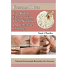 Eczema Diet - Get Rid of Eczema with Diet, Nutrition and Lifestyle Changes: Natural Homemade Remedies for Eczema