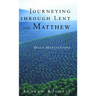Journeying Through Lent with Matthew