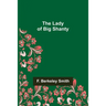 The Lady of Big Shanty
