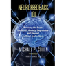 Neurofeedback 101: Rewiring the Brain for ADHD, Anxiety, Depression and Beyond (without medication)