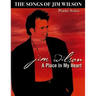 Jim Wilson Piano Songbook Three: A Place in My Heart