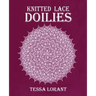 Knitted Lace Doilies