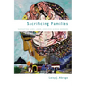 Sacrificing Families: Navigating Laws, Labor, and Love Across Borders