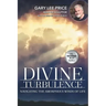 Divine Turbulence: Navigating the Amorphous Winds of Life