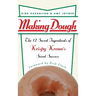 Making Dough: The 12 Secret Ingredients of Krispy Kreme's Sweet Success
