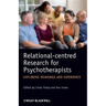 Relational-Centred Research
