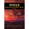 Titan: Exploring an Earthlike World (2nd Edition)