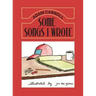 Some Songs I Wrote