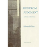 Run From Judgment: A Novel of Suspense