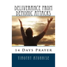 14 Days Prayer For Deliverance From Demonic Attacks