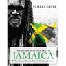 The Black History Truth - Jamaica: The Sharpest Thorn in Britain's Caribbean Colonies