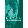 The Green Halo: A Bird's-Eye View of Ecological Ethics