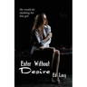 Enter Without Desire