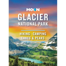 Moon Glacier National Park: Hiking, Camping, Lakes & Peaks