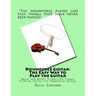 Downforce Guitar: The Easy Way to Play the Guitar: Major and Minor Triads/100 Finger Picking Styles for Downforce Guitar