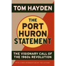 The Port Huron Statement: The Vision Call of the 1960s Revolution