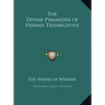 The Divine Pymander of Hermes Trismegistus