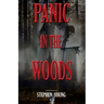 Panic in the Woods
