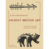 A Picture Book of Ancient British Art