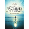 365 Prophetic Promises & Blessings for Your Children