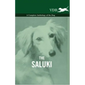 The Saluki - A Complete Anthology of the Dog
