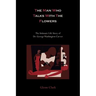 The Man Who Talks With The Flowers: The Intimate Life Story of Dr. George Washington Carver