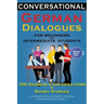 Conversational German Dialogues For Beginners and Intermediate Students: 100 German Conversations and Short Stories Conversational German Language Lea