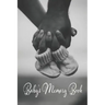 Baby's Memory Book: Milestone Keepsake