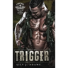 Trigger (Rebel Saints MC, Cutover Chapter, Motorcycle Club Book 3)