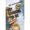Diet Cookbook for Ibs: Irritable Bowel Syndrome Diet Recommendations and Diet Plan